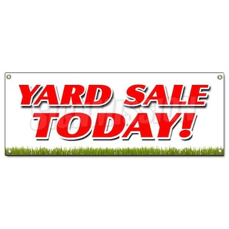 Signmission YARD SALE TODAY BANNER SIGN household tools new used furniture toys B-Yard Sale Today